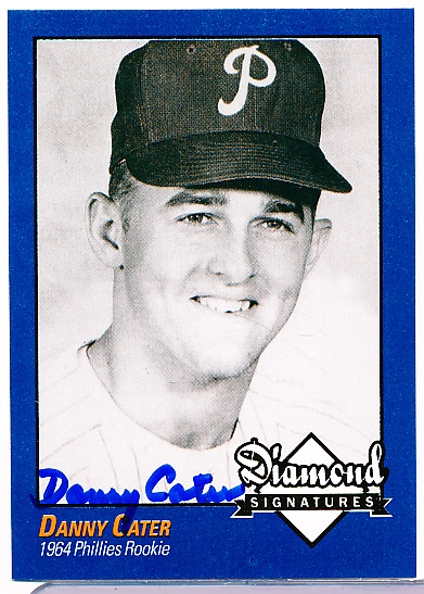 2009 Philadelphia A’s Historical Society “Diamond Signatures” Bsbl.- Danny Cater, Phillies- set #87/125.