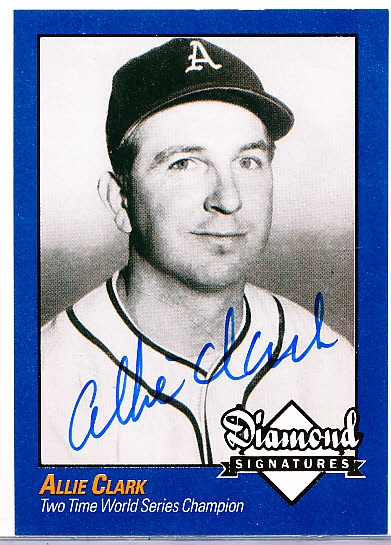 2009 Philadelphia A’s Historical Society “Diamond Signatures” Bsbl.- Allie Clark, A’s- set #87/125.