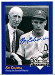 2009 Philadelphia A’s Historical Society “Diamond Signatures” Bsbl.- Ray Coleman, A’s- set #87/125.