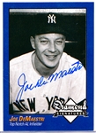 2009 Philadelphia A’s Historical Society “Diamond Signatures” Bsbl.- Joe DeMaestri, Yankees- set #87/125.