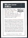 2009 Philadelphia A’s Historical Society “Diamond Signatures” Bsbl.- Billy DeMars, Browns- set #87/125.
