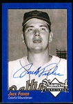 2009 Philadelphia A’s Historical Society “Diamond Signatures” Bsbl.- Jack Fisher, Orioles- set #87/125.