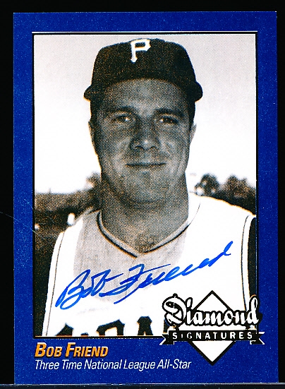 2009 Philadelphia A’s Historical Society “Diamond Signatures” Bsbl.- Bob Friend, Pirates- set #87/125.