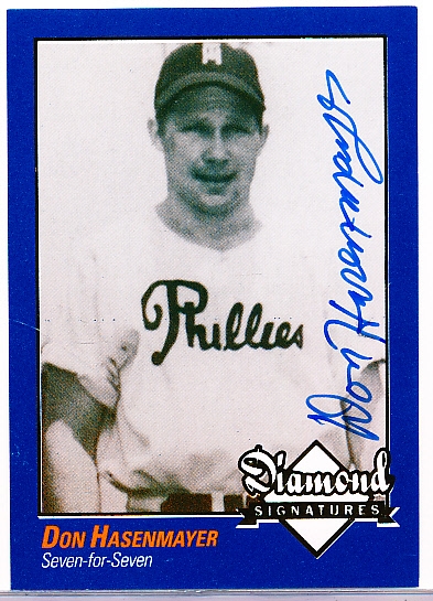 2009 Philadelphia A’s Historical Society “Diamond Signatures” Bsbl.- Don Hasenmayer, Phillies- set #87/125.