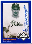 2009 Philadelphia A’s Historical Society “Diamond Signatures” Bsbl.- Don Hasenmayer, Phillies- set #87/125.