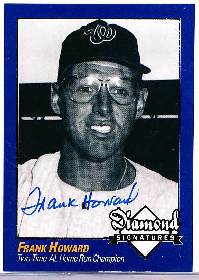 2009 Philadelphia A’s Historical Society “Diamond Signatures” Bsbl.- Frank Howard, Senators- set #87/125.