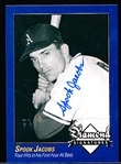 2009 Philadelphia A’s Historical Society “Diamond Signatures” Bsbl.- Spook Jacobs, A’s- set #87/125.