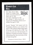 2009 Philadelphia A’s Historical Society “Diamond Signatures” Bsbl.- Skeeter Kell- set #87/125.