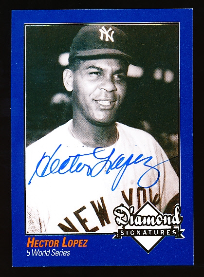 2009 Philadelphia A’s Historical Society “Diamond Signatures” Bsbl.- Hector Lopez, Yankees- set #87/125.