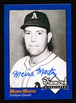 2009 Philadelphia A’s Historical Society “Diamond Signatures” Bsbl.- Morrie Martin, A’s- set #87/125.