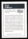 2009 Philadelphia A’s Historical Society “Diamond Signatures” Bsbl.- Peter O’Malley, Dodgers- set #87/125.