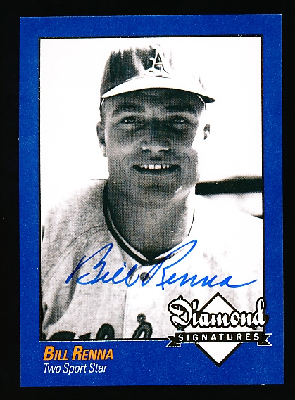 2009 Philadelphia A’s Historical Society “Diamond Signatures” Bsbl.- Bill Renna, A’s- set #87/125.