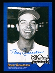 2009 Philadelphia A’s Historical Society “Diamond Signatures” Bsbl.- Bobby Richardson, Yankees- set #87/125.