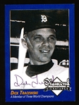 2009 Philadelphia A’s Historical Society “Diamond Signatures” Bsbl.- Dick Tracewski, Tigers- set #87/125.