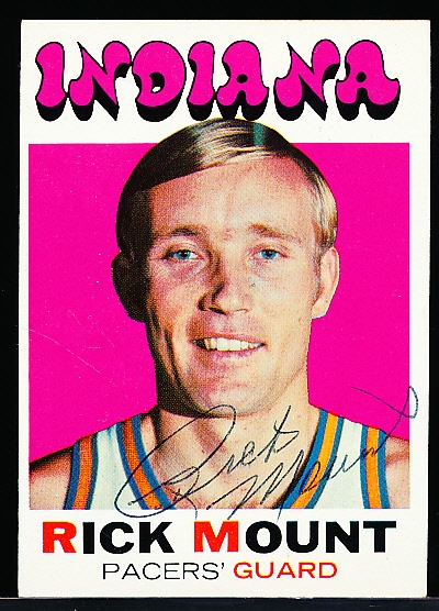 Autographed 1971-72 Topps Bskbl. #213 Rick Mount RC