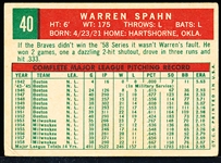 1959 Topps Bb- #40 Warren Spahn, Braves- “Obscured 2” Variation on Back