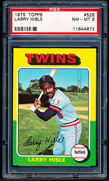 1975 Topps Bb- #526 Larry Hisle, Twins- PSA Nm-Mt 8