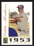 2003 Topps Tribute Perennial All-Star Edition Bb- “Relics”- #TR-EM Eddie Mathews, Milwaukee Braves (1953)