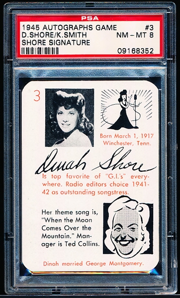 1945 Leister Game Co. (Toledo, OH.) “Autographs (Facsimile): A Card Game of Famous People”- #3 Dinah Shore/ Kate Smith- PSA Graded NM-MT 8.