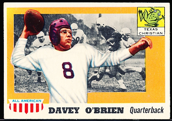 1955 Topps All American Fb- #34 Davey O’ Brien RC, TCU