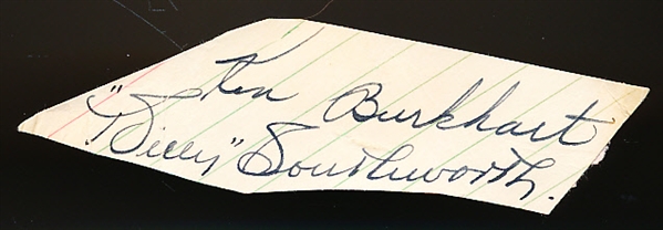 Autographed Ken Burkhart & Billy Southworth Cut Bsbl. Signatures on a Notebook Page attached to a part of a thin Index Card