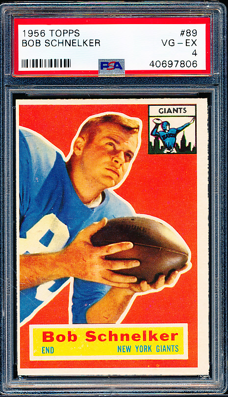 Lot Detail 1956 Topps Football 89 Bob Schnelker New York Giants PSA VG Ex 4