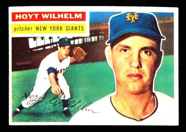 1956 Topps Baseball- #307 Hoyt Wilhelm, Giants