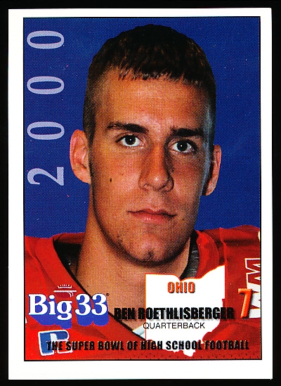 2000 Big 33 Ohio High School Ftbl. Card- #7 Ben Roethlisberger, Findlay High School