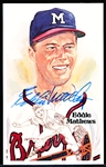 Autographed 1981 Perez-Steele BB HOF Postcard #166 Eddie Mathews