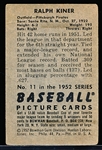1952 Bowman Bb- #11 Ralph Kiner, Pirates