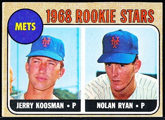 1968 Topps Baseball- #177 Nolan Ryan, Mets- Rookie Card 