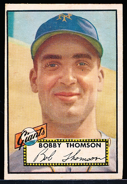 1952 Topps Baseball- #313 Bobby Thomson, Giants- Hi#