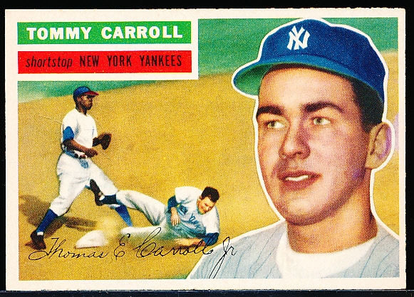 1956 Topps Baseball- #139 Tommy Carroll, Yankees- Gray Back