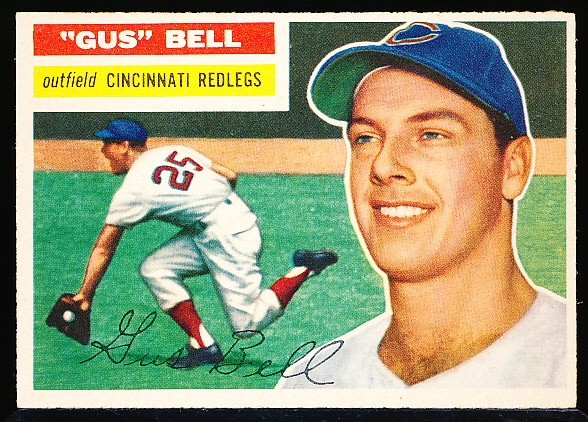 1956 Topps Baseball- #162 Gus Bell, Reds- Gray Back