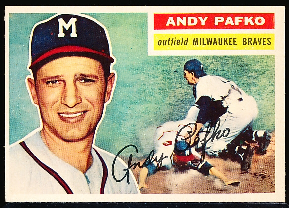 1956 Topps Baseball- #312 Andy Pafko, Braves