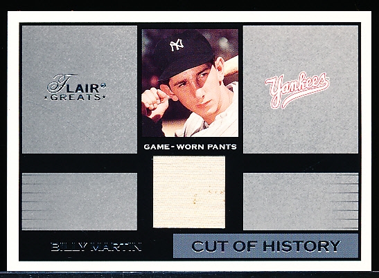 2003 Flair Greats Bb- “Cut of History”- Billy Martin, Yankees