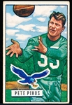 1951 Bowman Fb- #46 Pete Pihos, Eagles