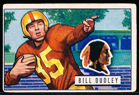 1951 Bowman Fb- #144 Bill Dudley, Redskins- Last Card in the Set!