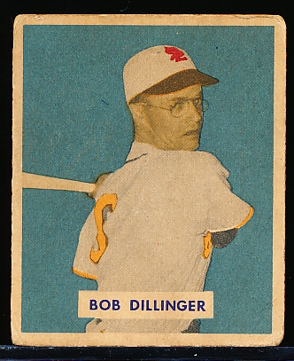 1949 Bowman Bb- #143 Bob Dillinger, St. Louis Browns- Printed Name on Back Version