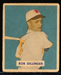 1949 Bowman Bb- #143 Bob Dillinger, St. Louis Browns- Printed Name on Back Version