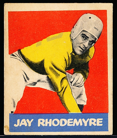 1949 Leaf Football- #126 Jay Rhodemyre, Packers