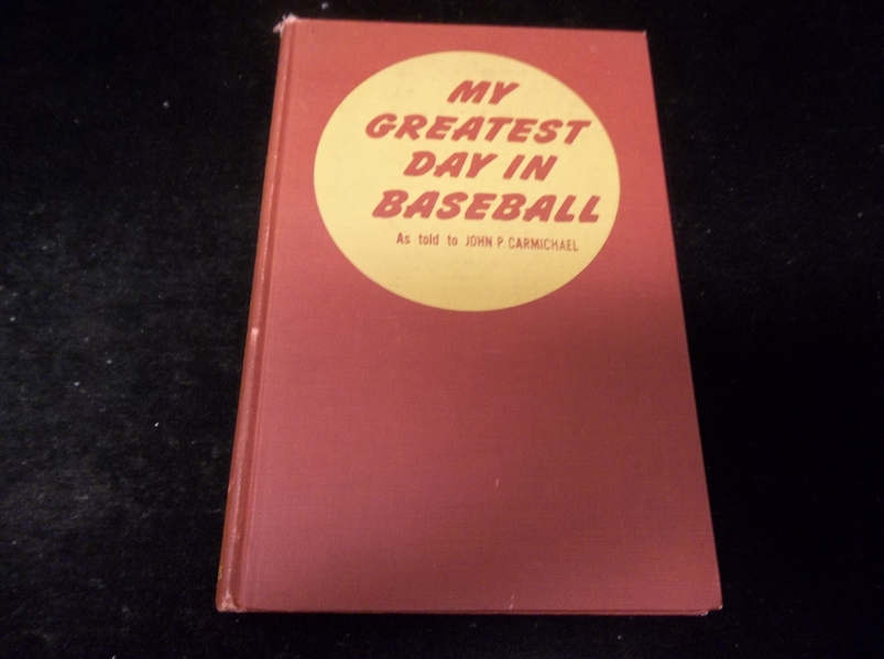 1945 My Greatest Day in Baseball by John P. Carmichael