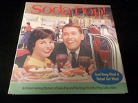 1998 Soda Pop!: From Miracle Medicine to Pop Culture by Gyvel Young-Witzel & Michael Karl Witzel