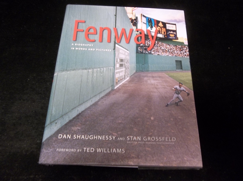 1999 Fenway: A Biography in Words and Pictures by Dan Shaughnessy & Stan Grossfield