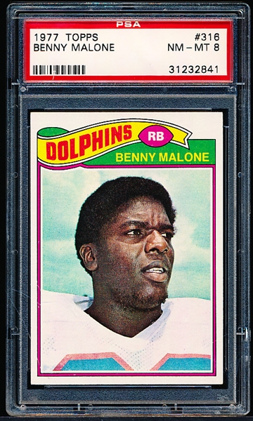 1977 Topps Football- #316 Benny Malone, Dolphins- PSA Nm-Mt 8