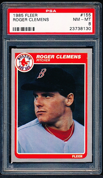 1985 Fleer Baseball- #155 Roger Clemens, Red Sox- PSA Nm-Mt 8