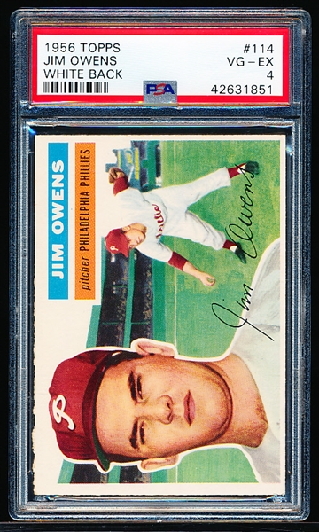 1956 Topps Baseball- #114 Jim Owens, Phillies- PSA Vg-Ex 4- White Back