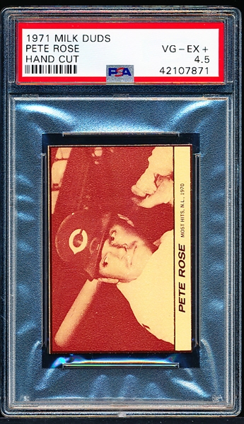 1971 Milk Duds Baseball- Pete Rose- PSA Vg-Ex+ 4.5 (Hand Cut)