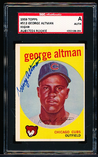1959 Topps Baseball Autographed Card- #512 George Altman RC, Cubs- SGC Certified & Encapsulated