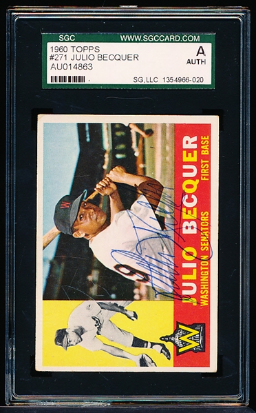 Autographed 1960 Topps Bsbl. #271 Julio Becquer- SGC Certified/ Slabbed